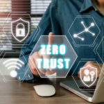 Understanding Why Zero Trust is Important in Today’s Cybersecurity Landscape