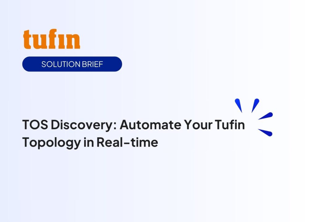 TOS Discovery: Automate Your Tufin Topology in Real-time